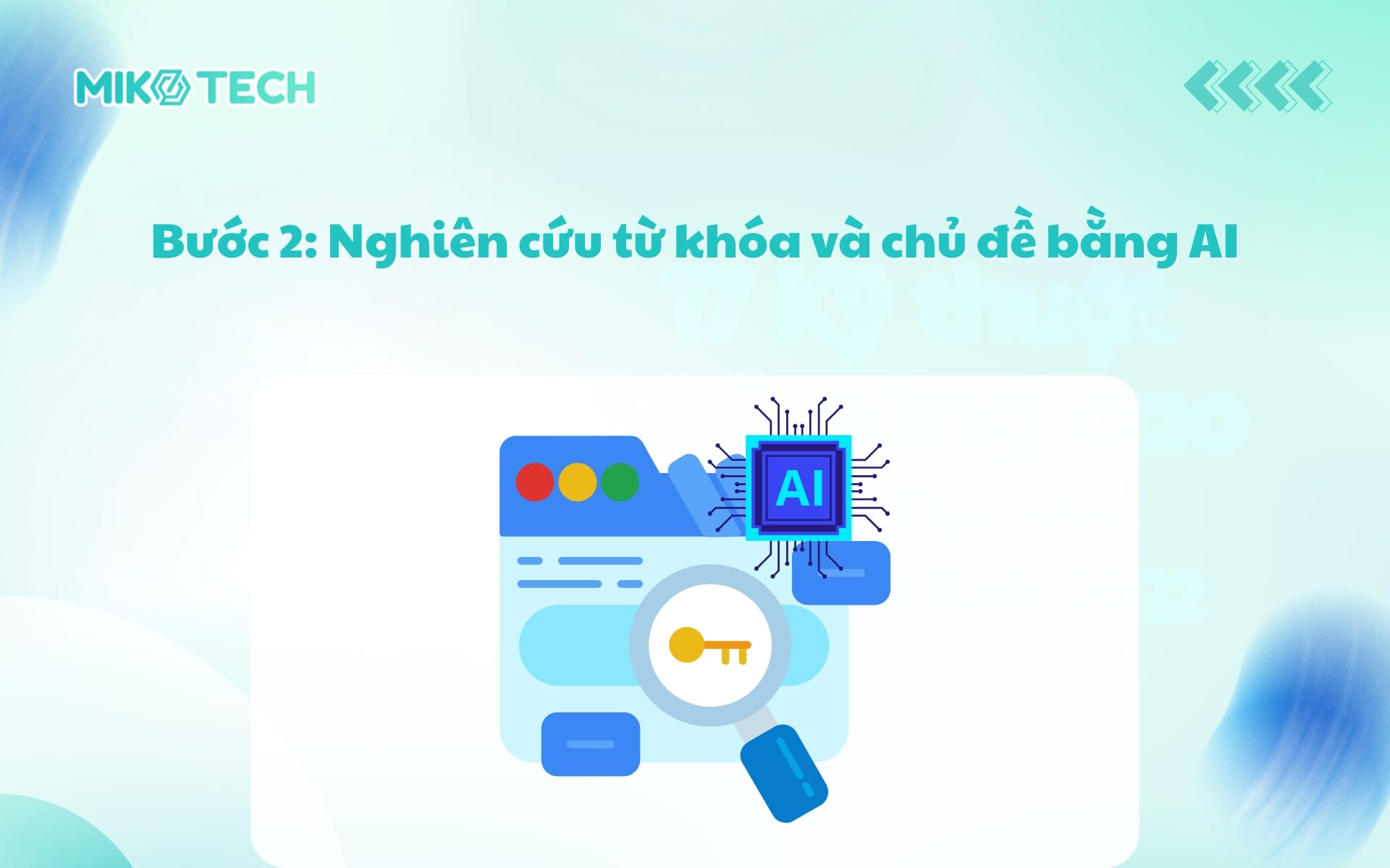 AI SEO là gì? Hướng dẫn chi tiết 10 cách tối ưu AI SEO 5 Bước 2: Nghiên cứu từ khóa và chủ đề bằng AI