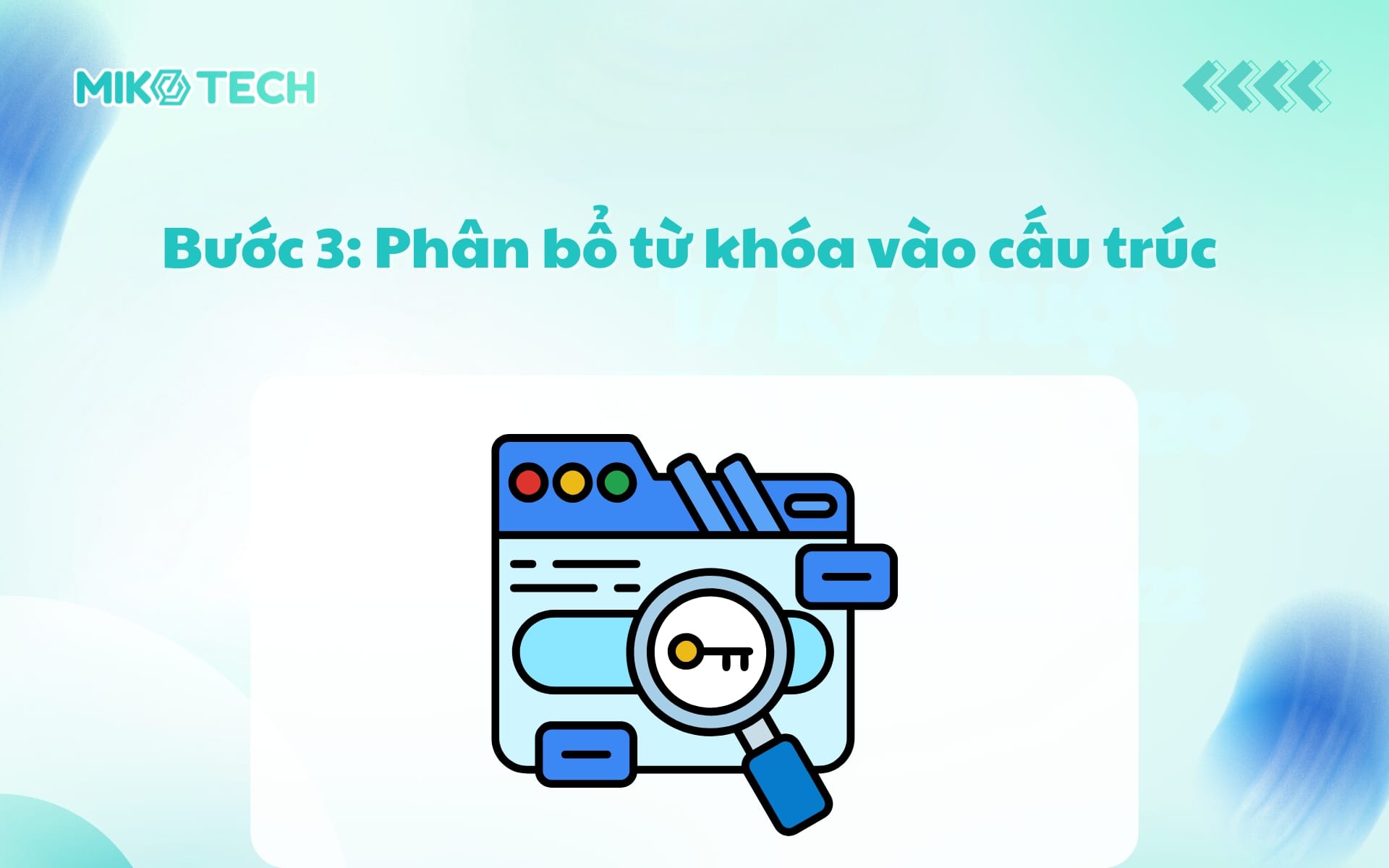 Bước 3: Phân bổ từ khóa vào cấu trúc 