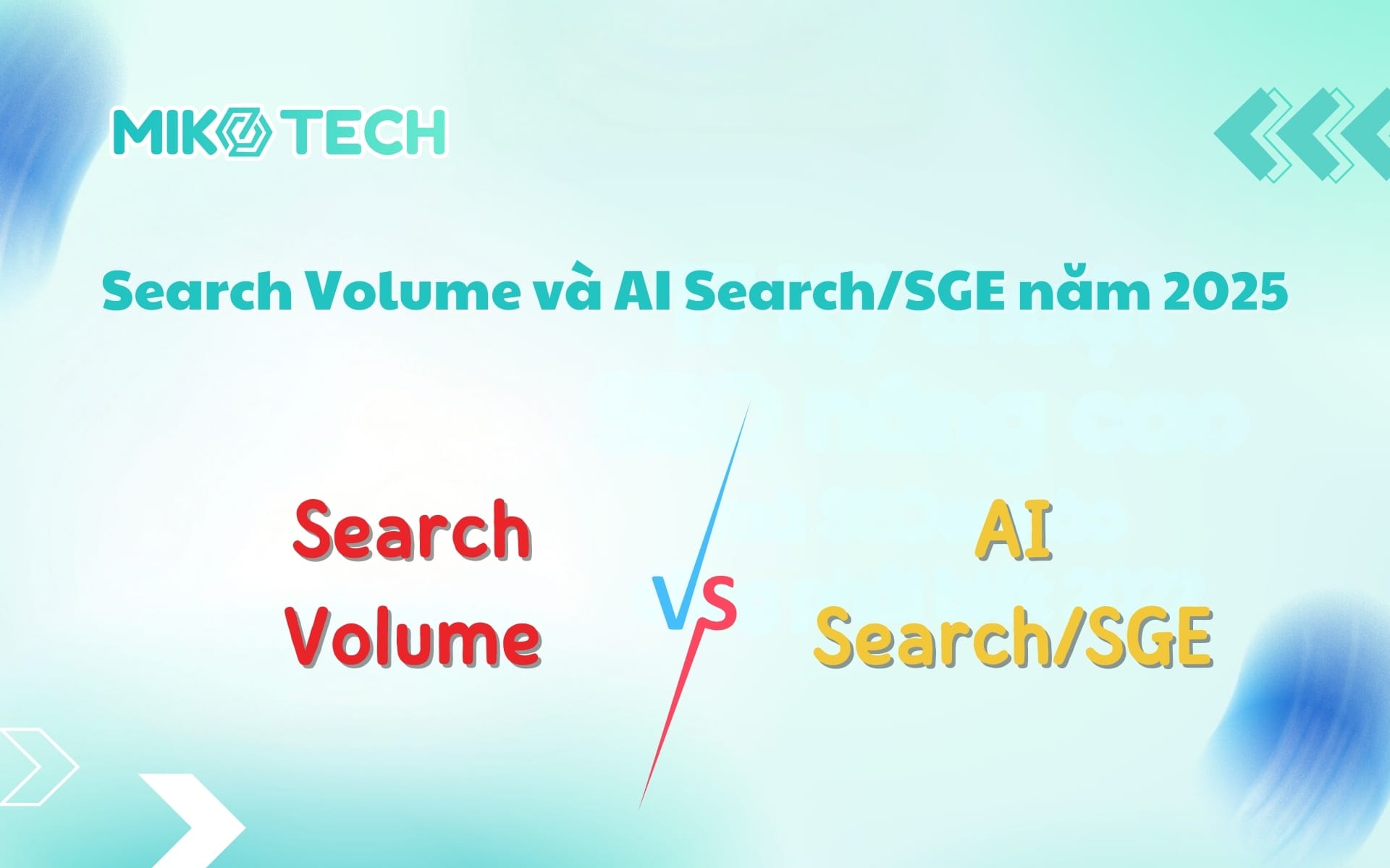 Search Volume và AI Search/SGE năm 2025