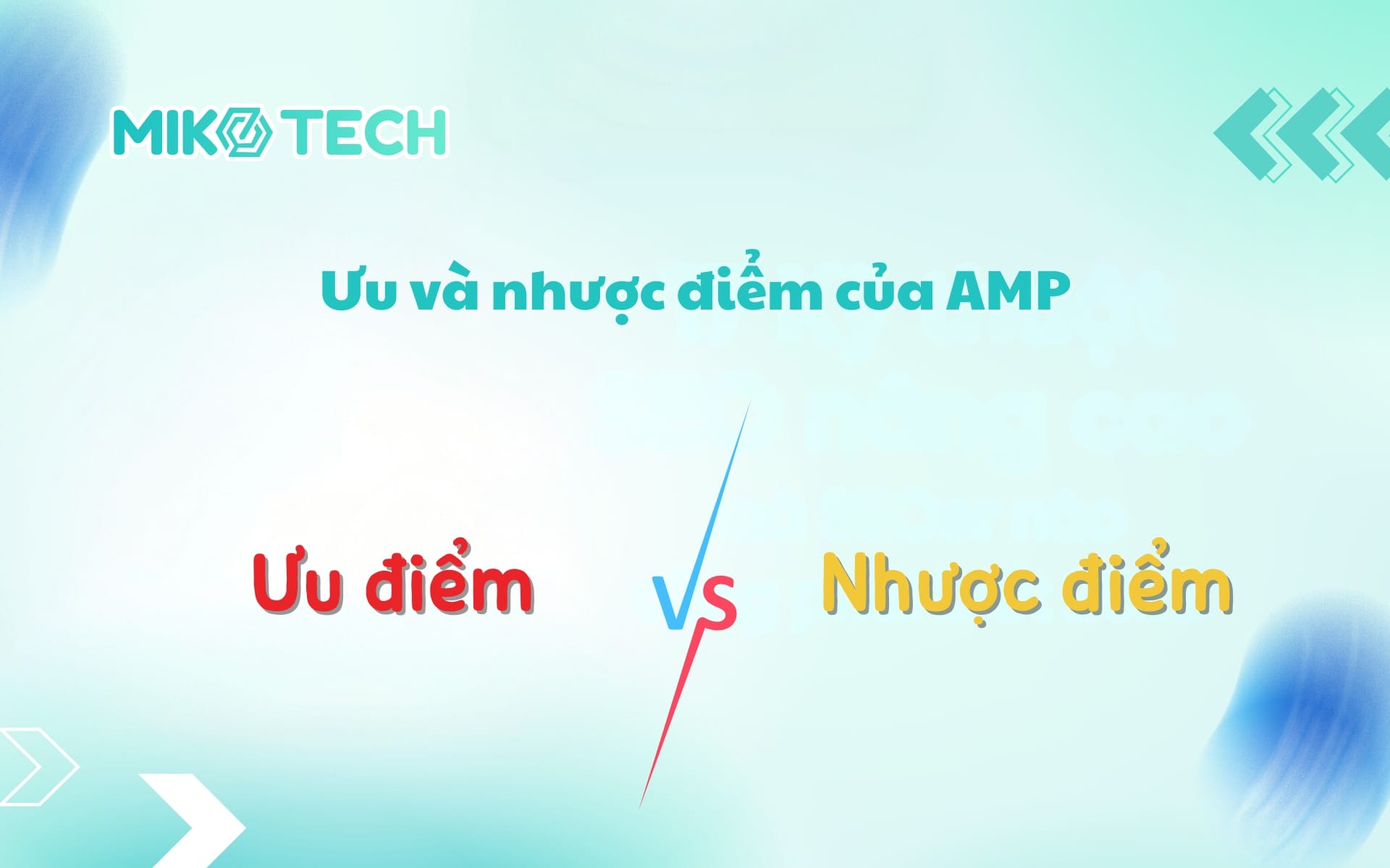 Ưu và nhược điểm của AMP