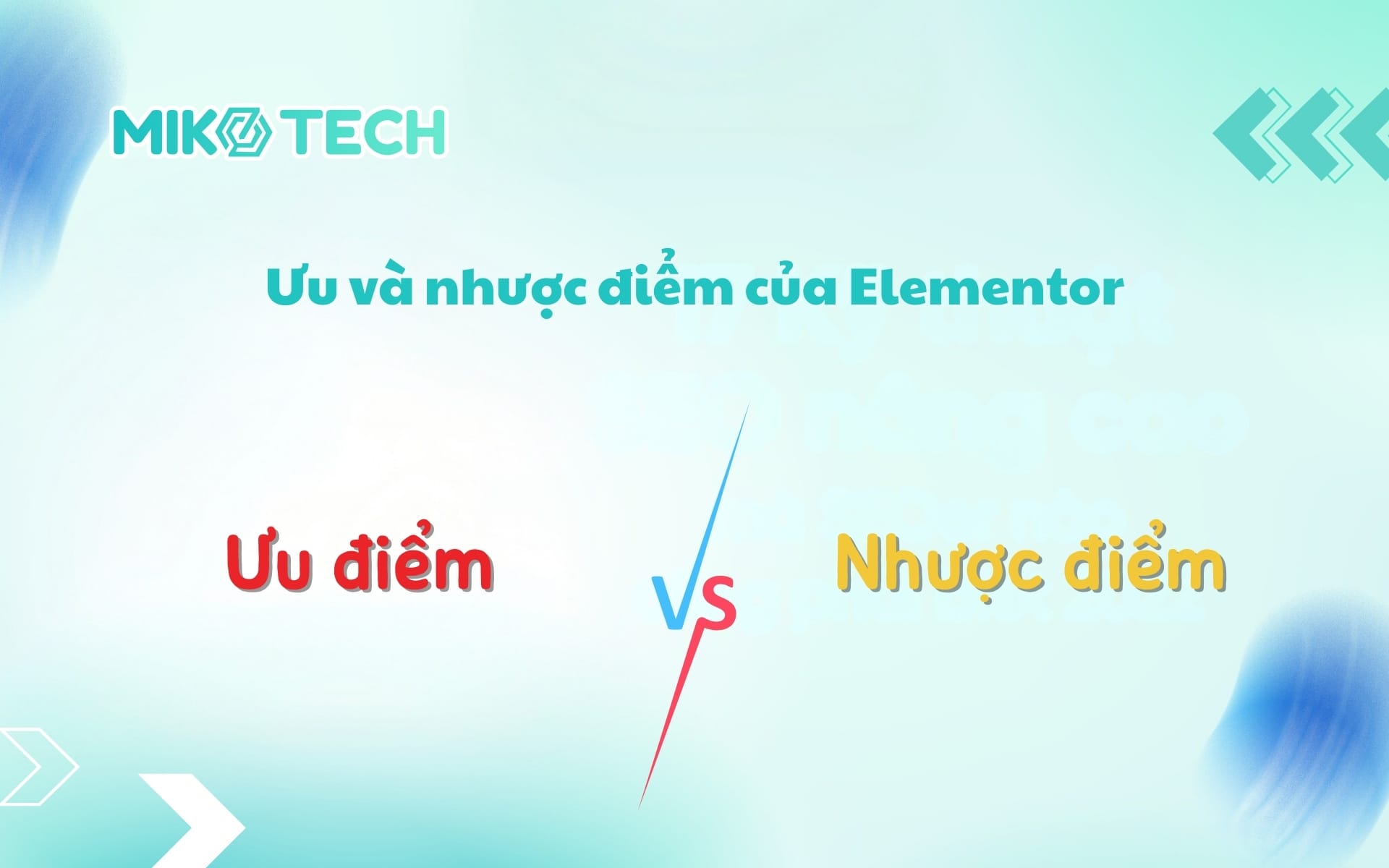 Ưu và nhược điểm của Elementor