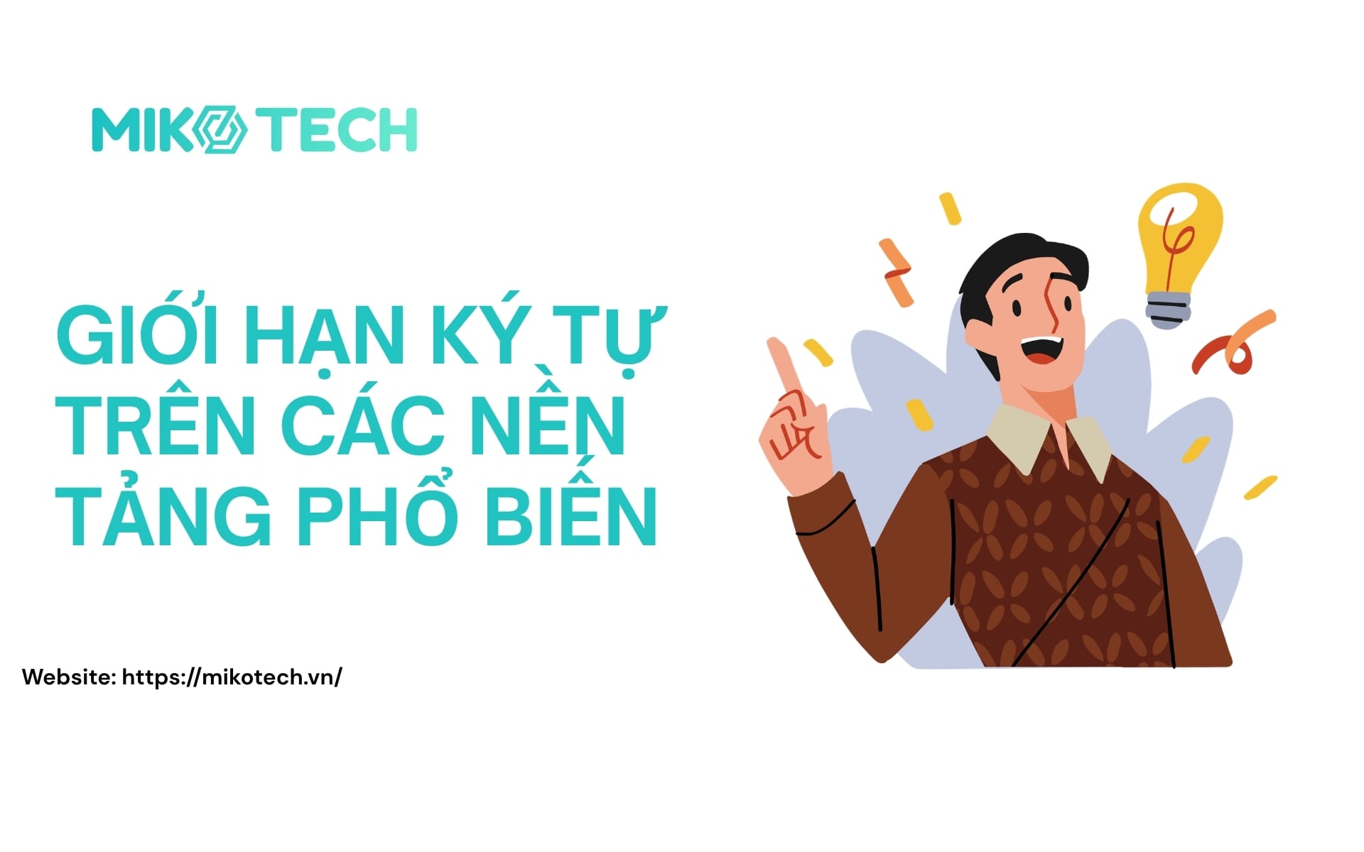 Giới hạn ký tự trên các nền tảng phổ biến